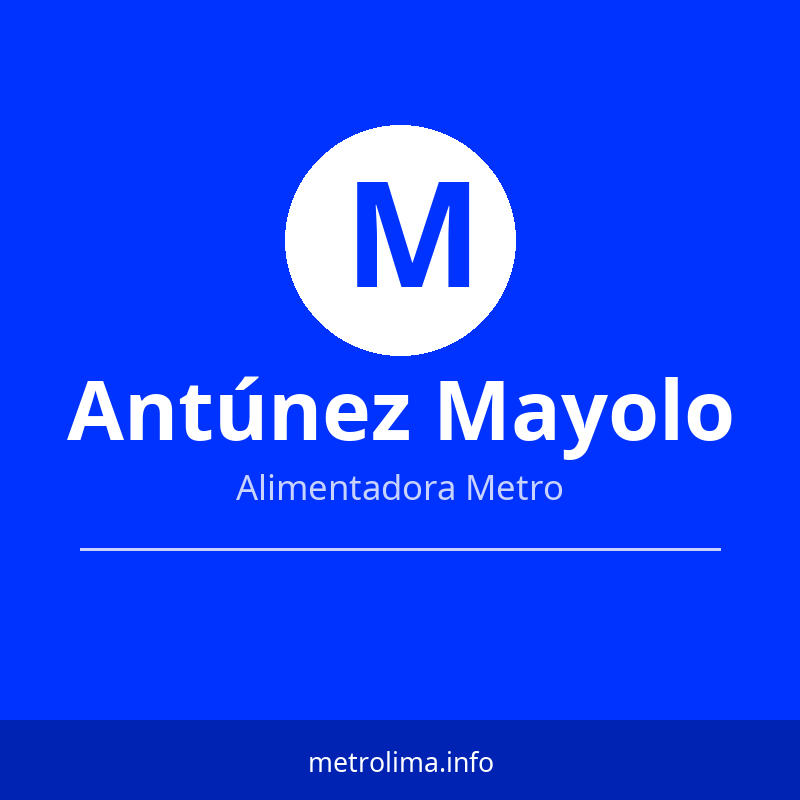 Ver paradas del Alimentador Antúnez de Mayolo del Metropolitano Ruta Alimentadora Antúnez de Mayolo – paradas y horario Metropolitano 2026