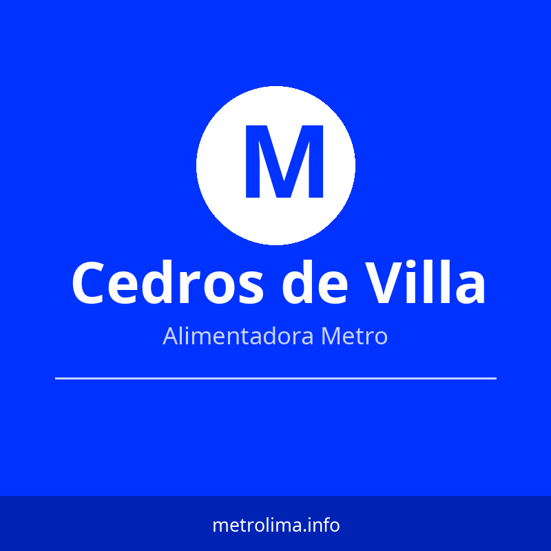 Ver paradas del Alimentador Cedros de Villa del Metropolitano Ruta Alimentadora Cedros de Villa – paradas y horario Metropolitano 2026