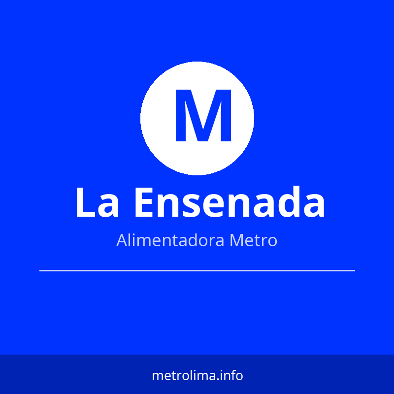 Ver paradas del Alimentador La Ensenada del Metropolitano Ruta Alimentadora La Ensenada – paradas y horario Metropolitano Lima 2026