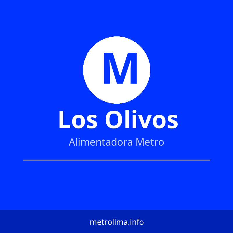 Ruta Alimentadora Los Olivos – paradas y horario Metropolitano Lima 2026
