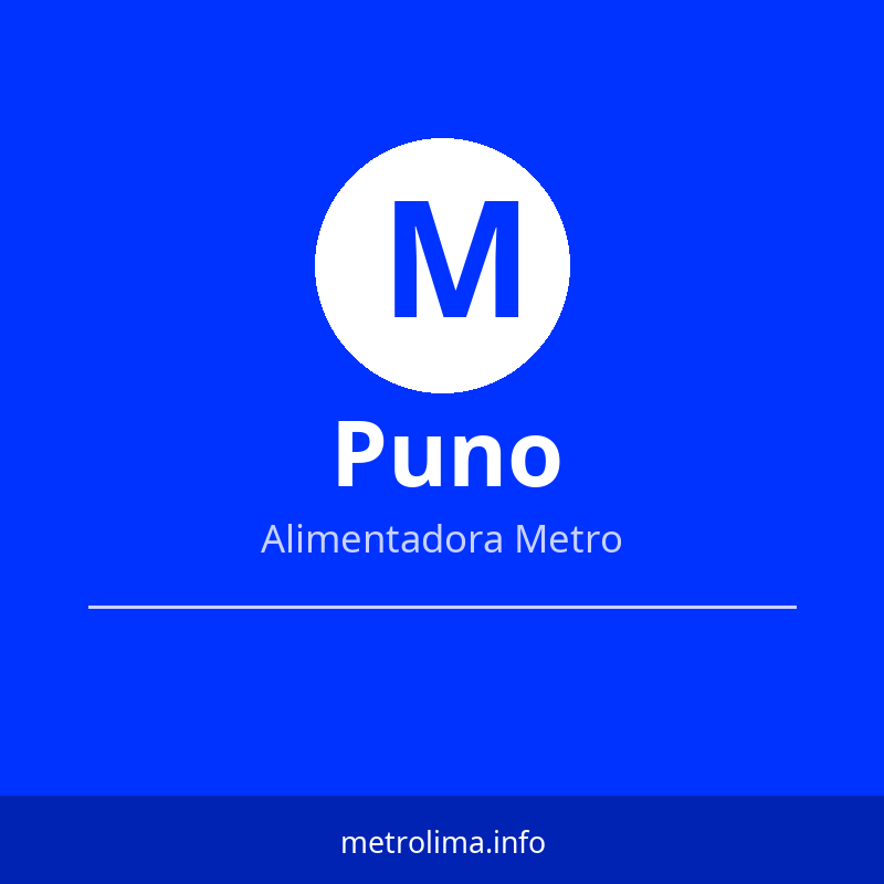 Ver paradas del Alimentador Puno del Metropolitano Ruta Alimentadora Puno – paradas y horario Metropolitano Lima 2026