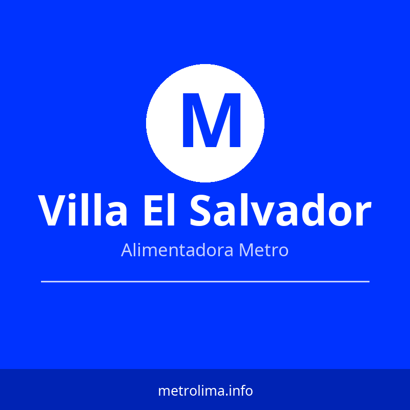 Ruta Alimentadora Villa El Salvador – paradas y horario Metropolitano 2026