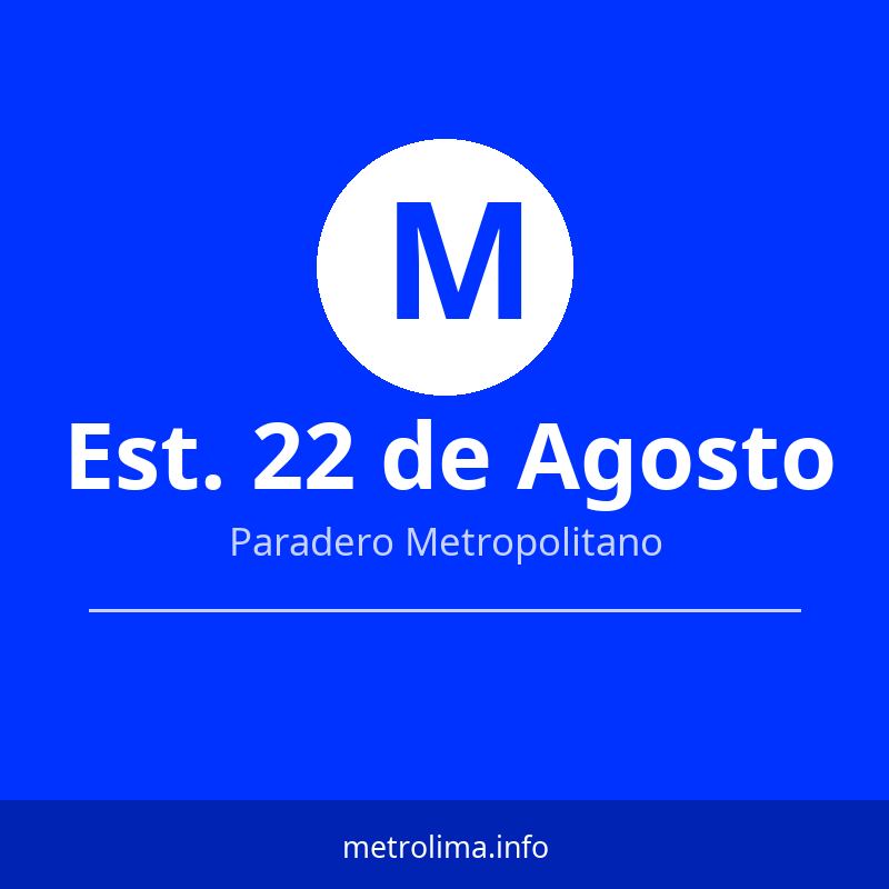 Estación 22 de Agosto – paradero del Metropolitano de Lima 2026