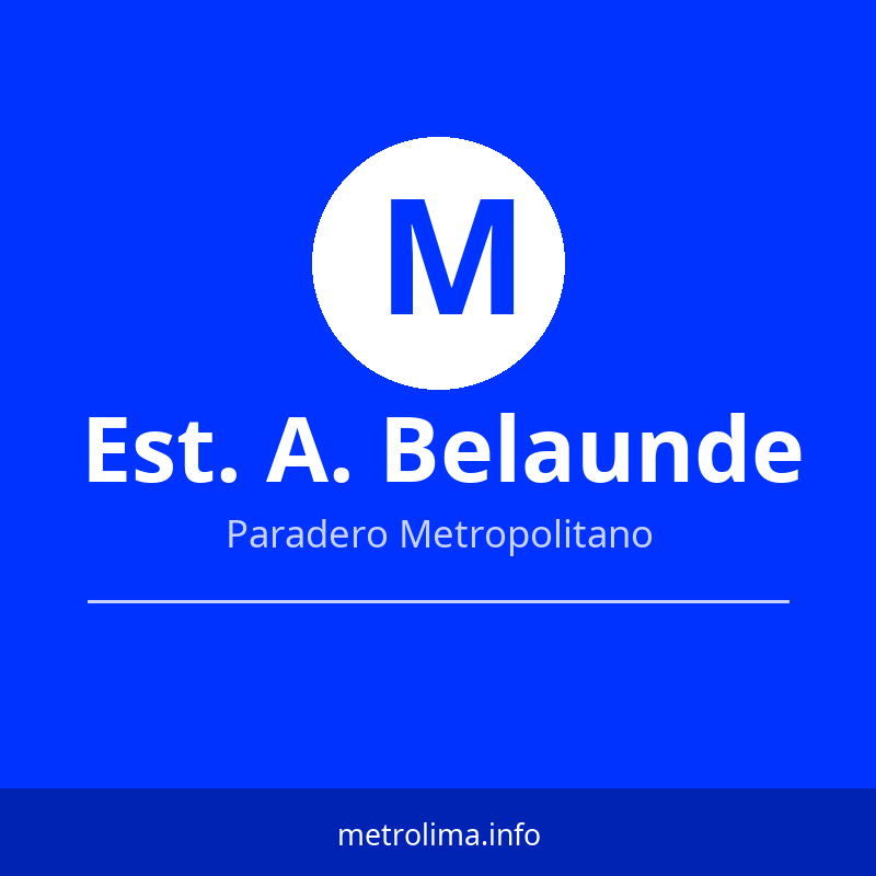 Ver rutas y horarios de la Estación Andrés Belaunde del Metropolitano Estación Andrés Belaunde – paradero del Metropolitano de Lima 2026