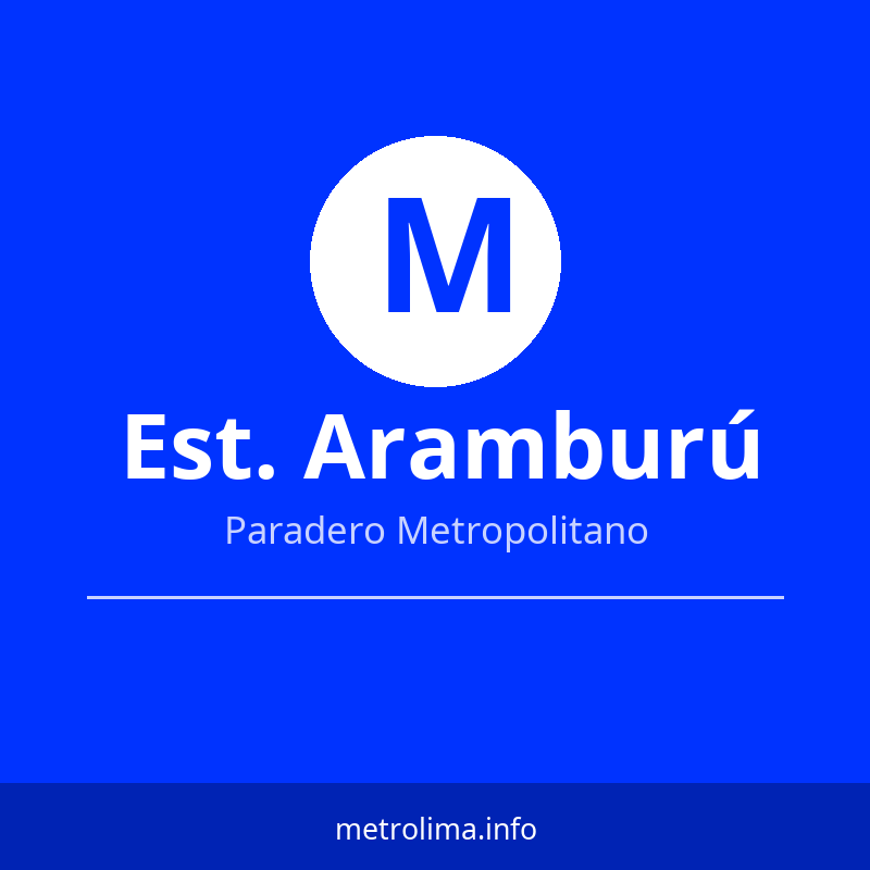 Estación Aramburú – paradero del Metropolitano de Lima 2026