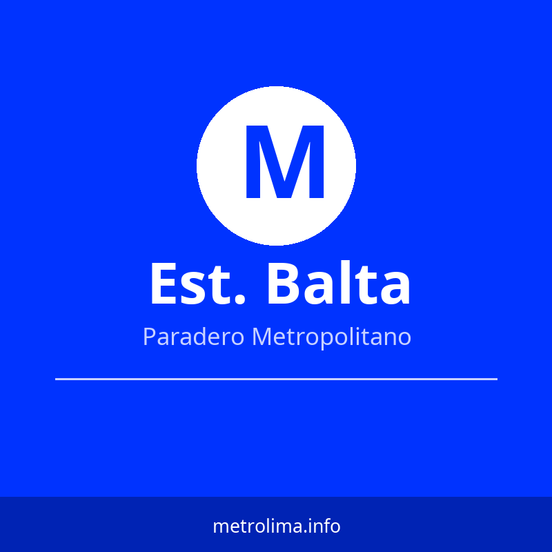 Ver rutas y horarios de la Estación Balta del Metropolitano Estación Balta – paradero del Metropolitano de Lima 2026