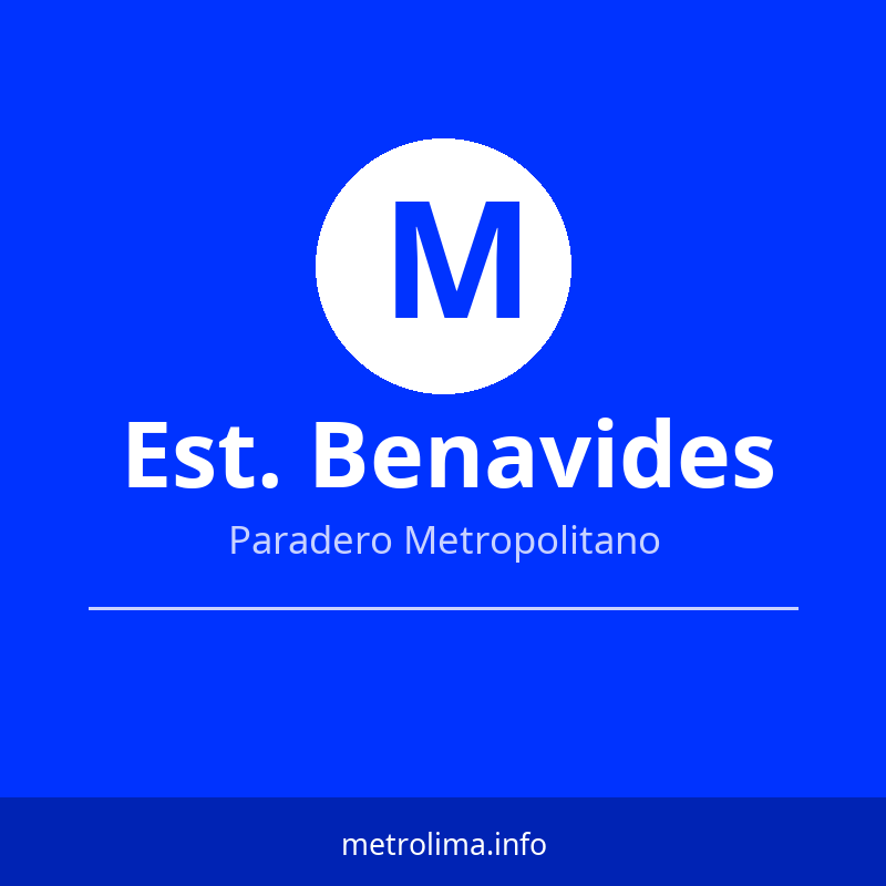 Estación Benavides – paradero del Metropolitano de Lima 2026