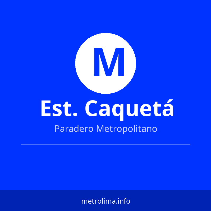 Estación Caquetá – paradero del Metropolitano de Lima 2026