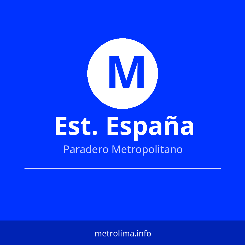 Estación España – paradero del Metropolitano de Lima 2026