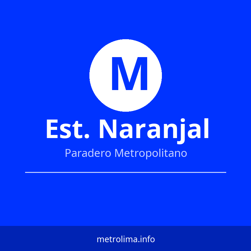 Estación Naranjal – paradero del Metropolitano de Lima 2026