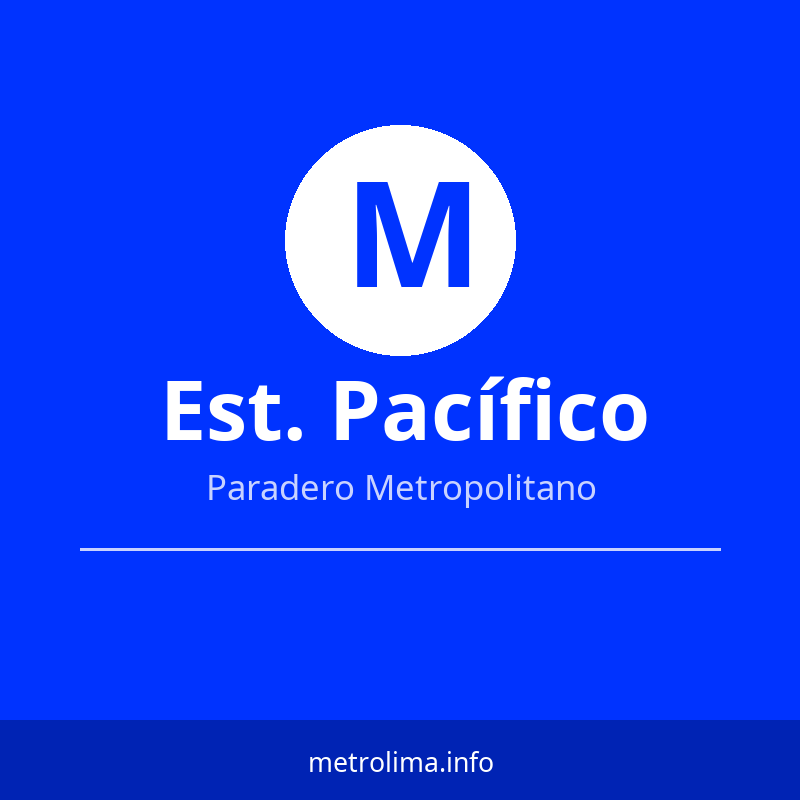 Estación Pacífico – paradero del Metropolitano de Lima 2026