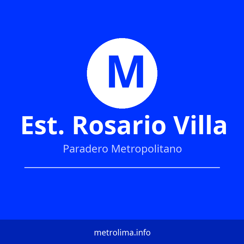 Ver rutas y horarios de la Estación Rosario de Villa del Metropolitano Estación Rosario de Villa – paradero del Metropolitano de Lima 2026