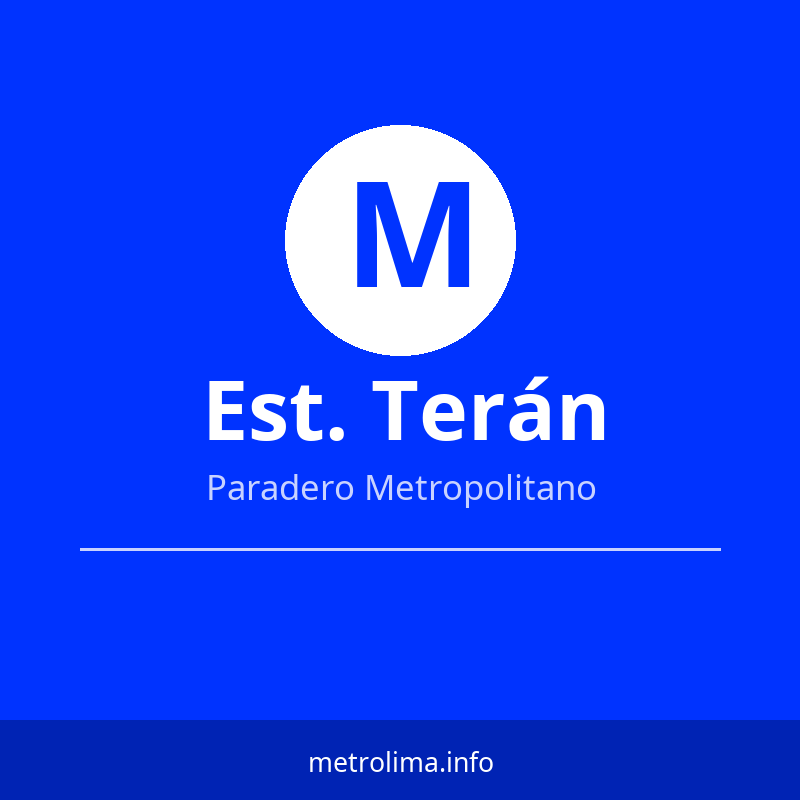Ver rutas y horarios de la Estación Terán del Metropolitano Estación Terán – paradero del Metropolitano de Lima 2026