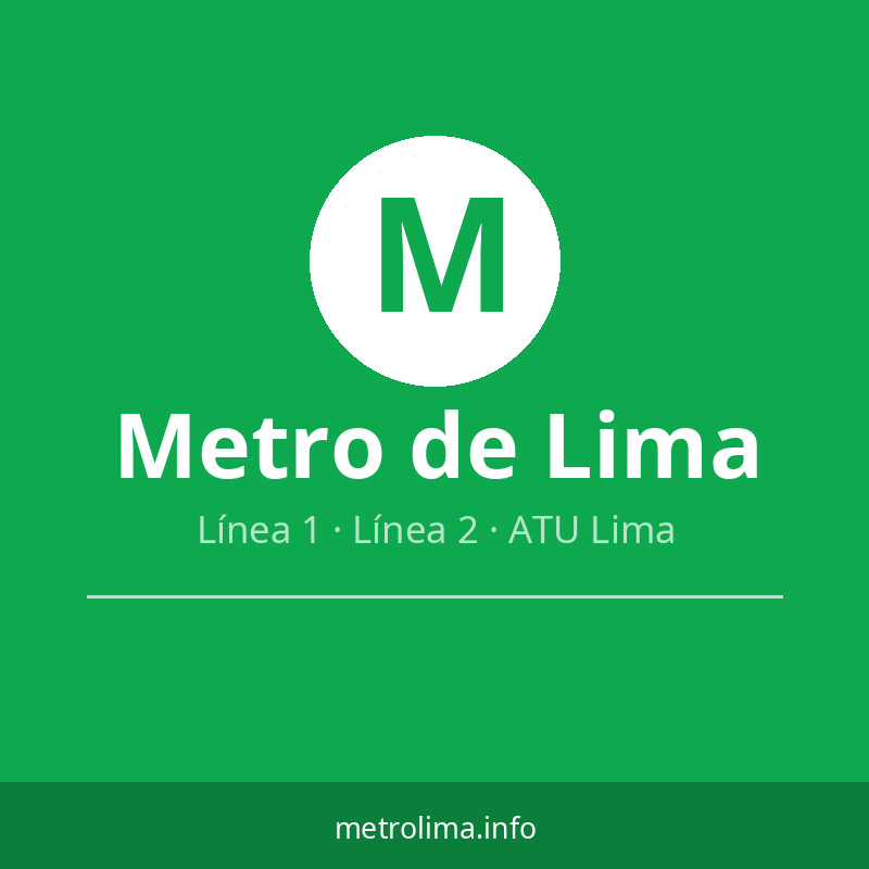 Metro de Lima — Metro de Lima · MetroLima.info