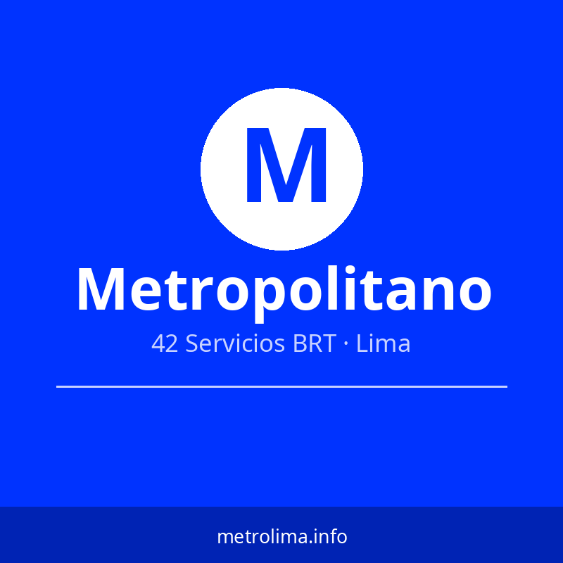 Metropolitano de Lima – 42 servicios BRT troncales y alimentadores 2026