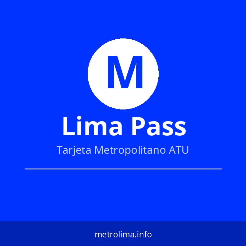 Cómo obtener y recargar la Lima Pass del Metropolitano de Lima Lima Pass tarjeta del Metropolitano Lima – 4 tipos, cómo obtener y recargar 2026